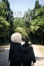 Your Eyes on Me
