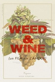 Weed & Wine