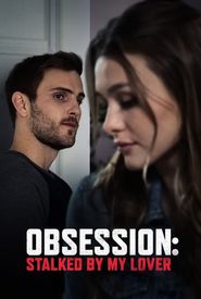 Obsession: Stalked by My Lover