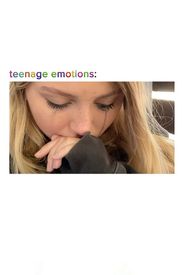 Teenage Emotions