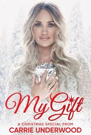 My Gift: A Christmas Special from Carrie Underwood