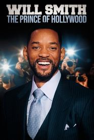 Will Smith: The Prince of Hollywood