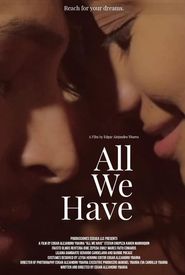 All We Have