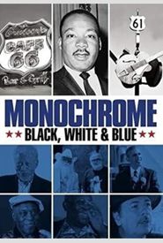 Monochrome: Black, White and Blue