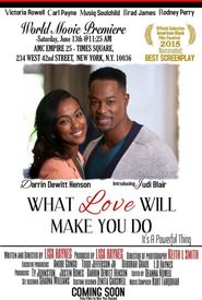 What Love Will Make You Do