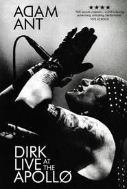 Adam Ant - Dirk Live at the Apollo