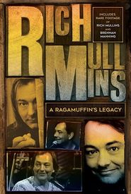 Rich Mullins: A Ragamuffin's Legacy