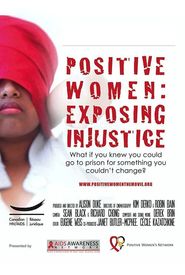 Positive Women: Exposing Injustice