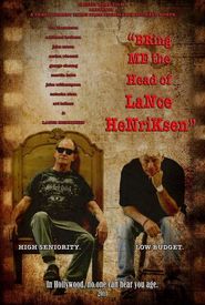 Bring Me the Head of Lance Henriksen