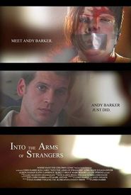 Into the Arms of Strangers
