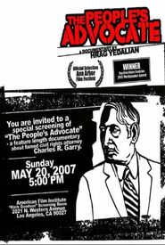 The People's Advocate: The Life & Times of Charles R. Garry