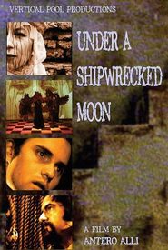 Under a Shipwrecked Moon