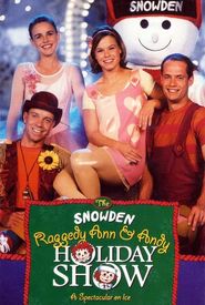 The Snowden, Raggedy Ann and Andy Holiday Show