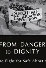 From Danger to Dignity