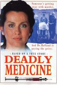 Deadly Medicine