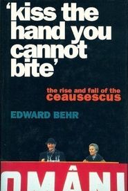 Ceausescu: Behind the Myth