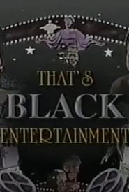 That's Black Entertainment