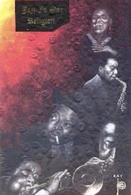 Jazz Is Our Religion