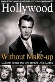 Hollywood Without Make-Up