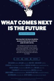 What Comes Next Is the Future