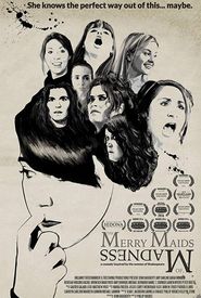 The Merry Maids of Madness