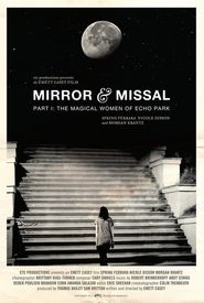 Mirror & Missal: Part 1 - The Magical Women of Echo Park