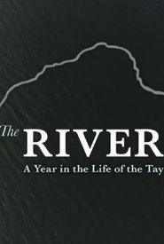 The River: A Year in the Life of The Tay