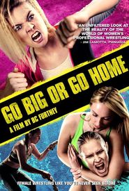 Go Big or Go Home