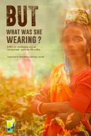 But What Was She Wearing?