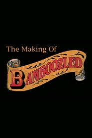 The Making of 'Bamboozled'
