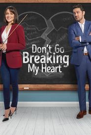 Don't Go Breaking My Heart