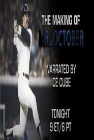 The Making of Mr. October