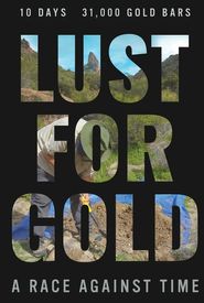 Lust for Gold: A Race Against Time