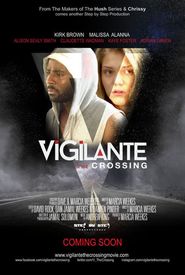 Vigilante: The Crossing