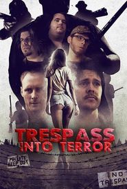 Trespass Into Terror