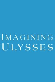 Imagining Ulysses