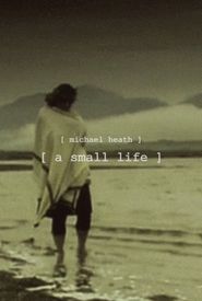 A Small Life