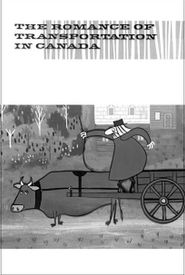 The Romance of Transportation in Canada