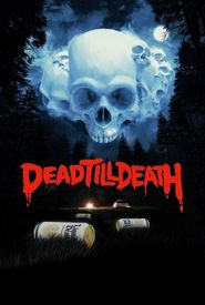 Dead Till Death