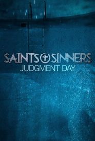 Saints & Sinners Judgment Day