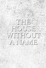 The House Without a Name