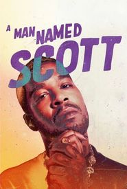 A Man Named Scott