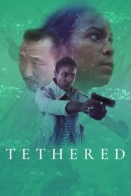 Tethered