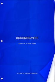 Degenerates