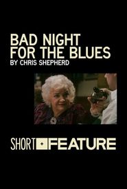 Bad Night for the Blues