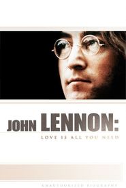 John Lennon: Love Is All You Need