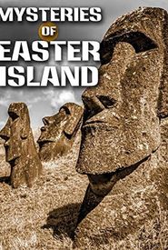 Mysteries of Easter Island