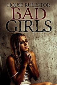 House Rules for Bad Girls