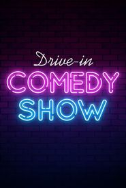 Drive in Comedy Show
