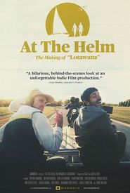 At The Helm, The Making of Lotawana